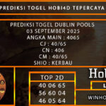 PREDIKSI TOGEL DUBLIN POOLS 03 SEPTEMBER 2025